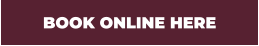 BOOK ONLINE HERE